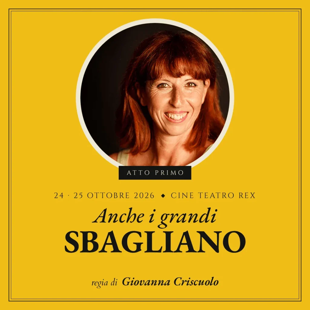 Anche i grandi sbagliano, regia di Giovanna Criscuolo