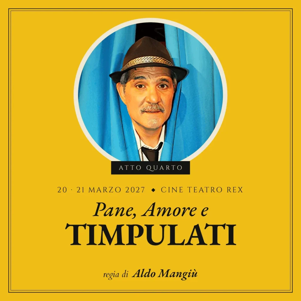 Pane, amore e timpulati, regia di Aldo Mangiù