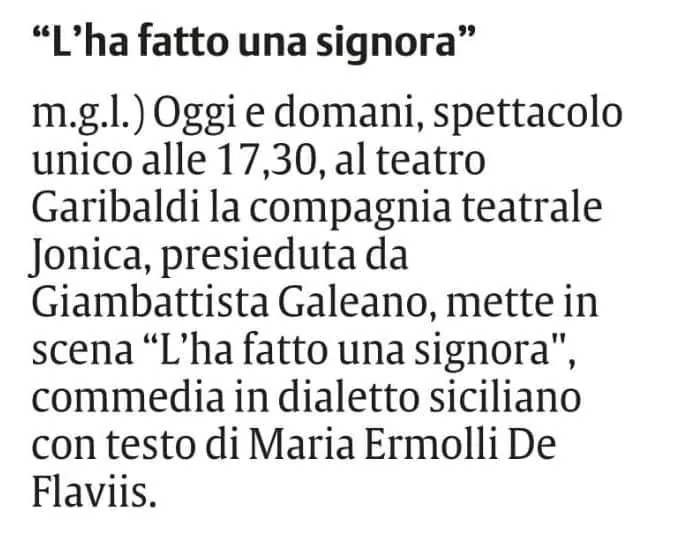 L'ha fatto una signora, Compagnia Teatrale Jonica: foto di scena